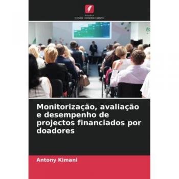 Monitorização, avaliação e desempenho de projectos financiados por doadores