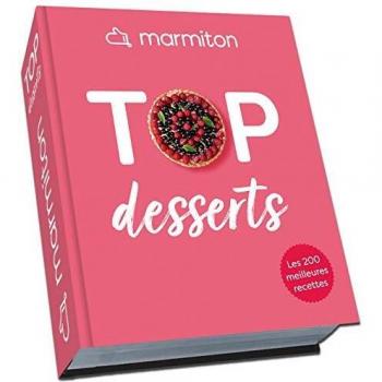 Top desserts ! Les 200 meilleures recettes sucrées de Marmiton