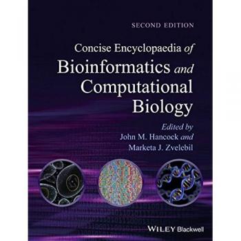 Concise Encyclopaedia of Bioinformatics and Computational Biology