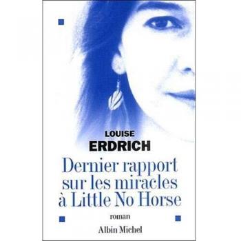 Dernier rapport sur les miracles à Little No Horse