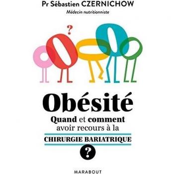 Obésité : Quand et comment recourir à la chirurgie bariatrique ?