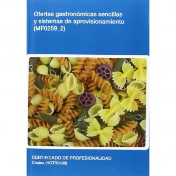 Ofertas gastronómicas sencillas y sistemas de aprovisionamiento