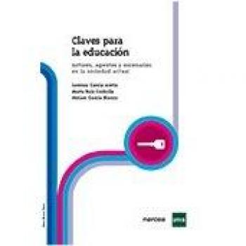 Claves Para La Educación: Actores, Agentes Y Escenarios En La Sociedad Actual
