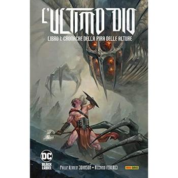 L'ultimo Dio. Vol. 1: Cronache della pira delle alture