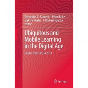 Ubiquitous and Mobile Learning in the Digital Age