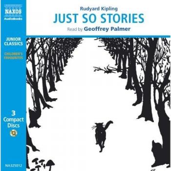 RUDYARD KIPLING JUST SO STORIES 3CD SET READ BY GEOFFREY PALMER