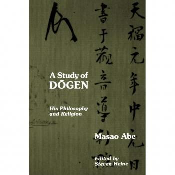 State University of NY Press Study of Dogen : His Philosophy and Religion