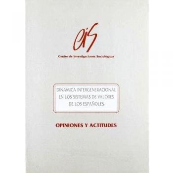 Dinámica intergeneracional en los sistemas de valores de los españoles