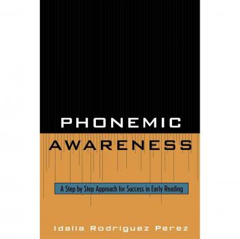 Phonemic Awareness: A Step by Step Approach for Success in Early Reading