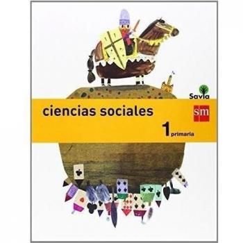 Ciencias sociales. 1 Primaria. Savia (Tapa blanda).