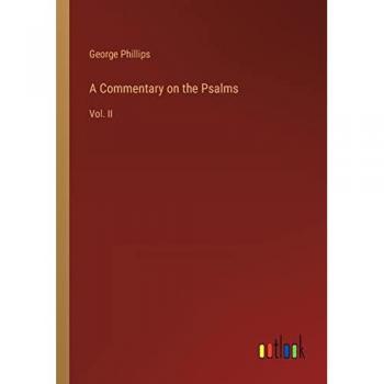 A Commentary on the Psalms: Vol. II