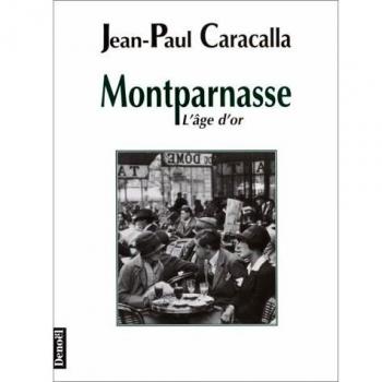Montparnasse : L'âge d'or