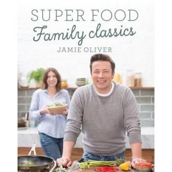 Super Food Family Classics, Oliver, Jamie, Used; Good Book