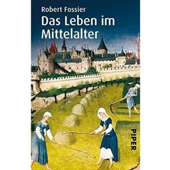 Das Leben im Mittelalter