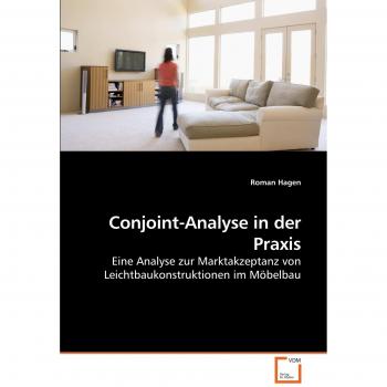 Conjoint-Analyse in der Praxis
