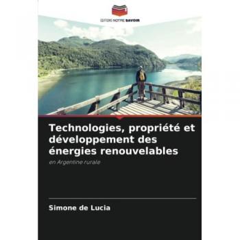 de Lucia, Simone: Technologies, propriété et développement des énergies renouvelables