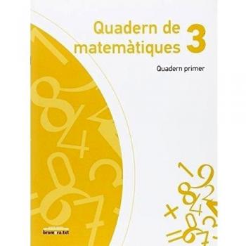 Quadern de Matemàtiques 3. Quadern Primer