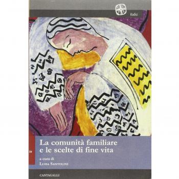 La comunità familiare e le scelte di fine vita