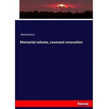 Memorial volume, covenant renovation