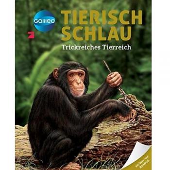 Galileo Wissen: Tierisch schlau: Trickreiches Tierreich