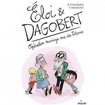 Éloi & Dagobert Opération magique rue des Poteaux