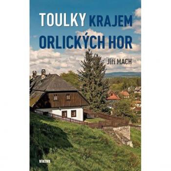 Toulky krajem OrlickÃ½ch hor