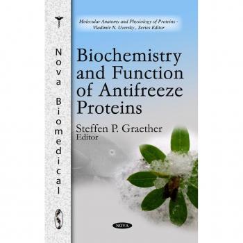 Vitalsource Technologies, Inc. Biochemistry And Function Of Antifreeze Proteins