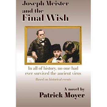 Joseph Meister and the Final Wish