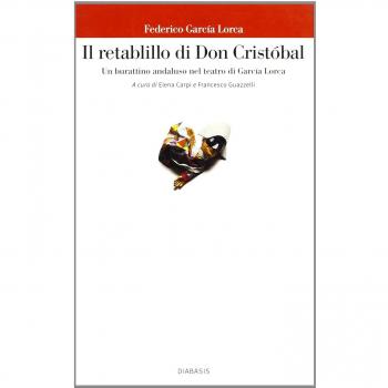 Il retablillo di don Cristóbal. Un burattino andaluso nel teatro di García Lorca