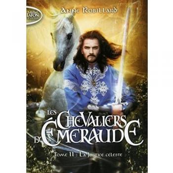 Les Chevaliers d'Emeraude, Tome 11 : La justice céleste