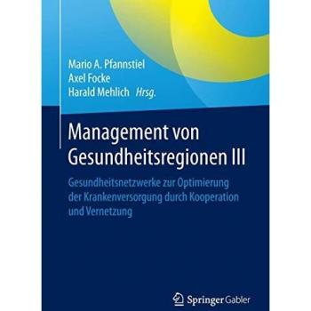 Management von Gesundheitsregionen III
