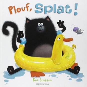 Rob Scotton Plouf, Splat !