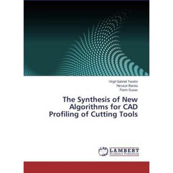 The Synthesis of New Algorithms for CAD Profiling of Cutting Tools