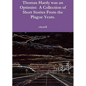 Thomas Hardy was an Optimist