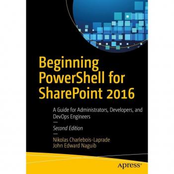 Beginning PowerShell for SharePoint 2016
