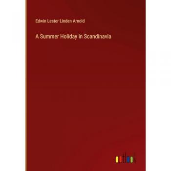 A Summer Holiday in Scandinavia