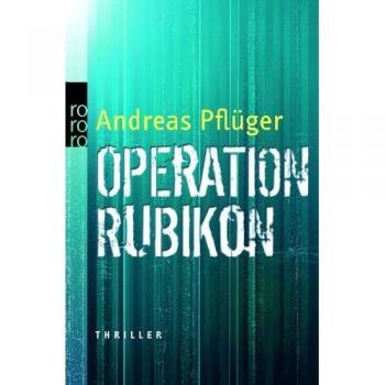 rororo 24090: Operation Rubikon. Thriller