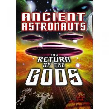 Ancient Astronauts The Gods DVD