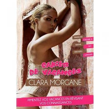 Cahier de vacances Clara Morgane