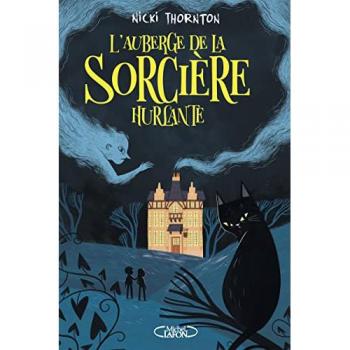 Nicki Thornton L'Auberge De La Sorcière Hurlante