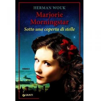 Marjorie Morningstar. Sotto una coperta di stelle