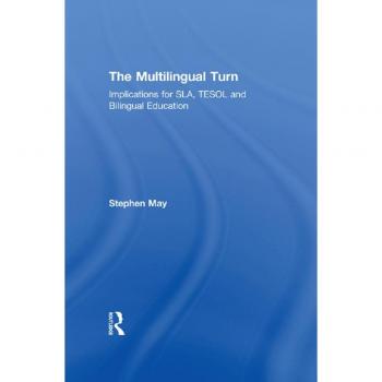 Vitalsource Technologies, Inc. Multilingual Turn: Implications For Sla, Tesol And Bilingual Educa