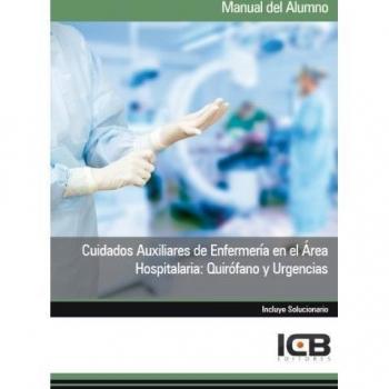CUIDADOS AUXILIARES DE ENFERMERIA EN EL AREA HOSPITALARIA QUIROFANO