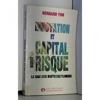 Innovation et capital-risque : Le cas des biotechnologies