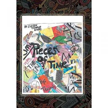 Dykes, Steven Thomas: Pieces of Time