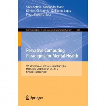 Pervasive Computing Paradigms for Mental Health