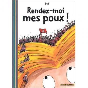 Pef Rendez-Moi Mes Poux !