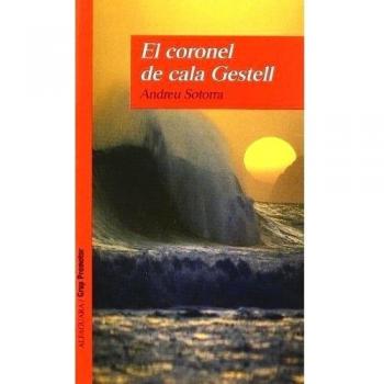 EL CORONEL DE CALA GESTELL