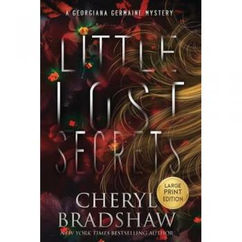 Little Lost Secrets, Large Print Edition