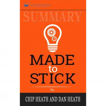 SUMMARY OF MADE TO STICK